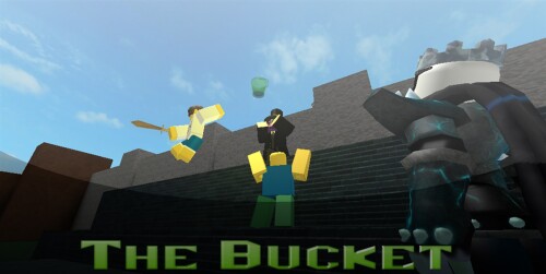 The Bucket[ALPHA V.1.6.1]