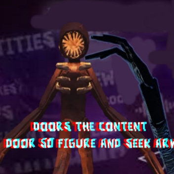 DOORS THE CONTENT DOOR 50 figure And SEEK ARW