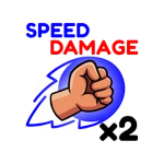 X2 Speed Damage