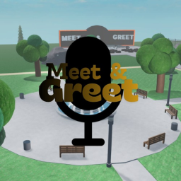[🔊]Meet & Greet