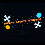 Bred's stupid Studios