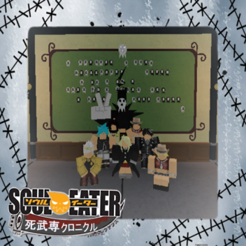 Soul Eater  Shibusen Chronicles (Read Desc)