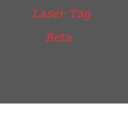 Laser Tag (Read Desc) [FREE BETA]