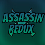 [WIP] Assassin Redux!