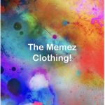 The Memez Clothing