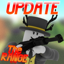 🗺️ The Range 🗺️ [Alpha]
