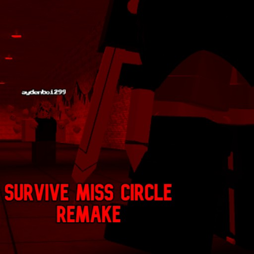 Survive The Miss Circle Remake: Classic