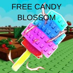 FREE CANDY BLOSSOM EASY GROW A GARDEN OBBY!!!