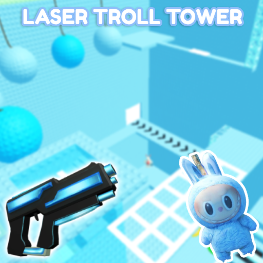 Laser Troll Tower 🔫