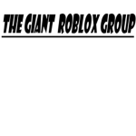 the giant roblox group