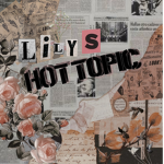 •Lily's Hot Topic•