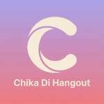 'Chika Di Hangout'