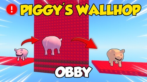 Piggy's Wall Hop Obby