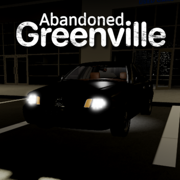 Abandoned Greenville