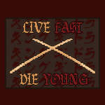 Live Fast, Die Young