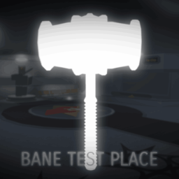 Bane Test Place
