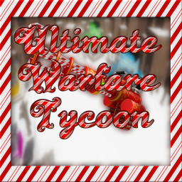 Ultimate Warfare Tycoon! [UPDATES VERY SOON!]