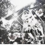 "Gothic Group!"