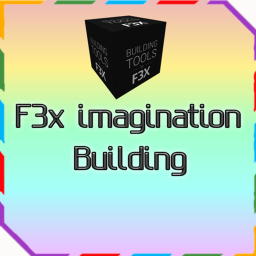 F3X Imagination-Building (Roleplay+) Boosted