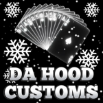 Da Hood Customs Entertainment