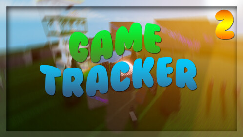 Roblox Game Tracker - Roblox