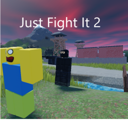 Just Fight It 2