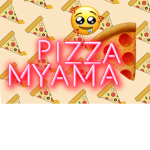 PIZZA MYAMA