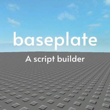 baseplate