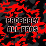 probably all pro's