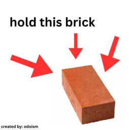 🧱 Hold This Brick