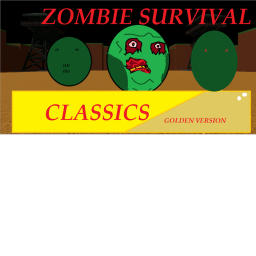 Zombie survival (CLASSICS)