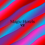 Magic Hotels V2.2.7