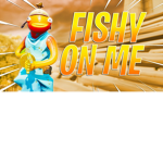 !!!!!!FISHY ON ME!!!!!! FOR THE REAL FISHIES