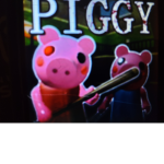 PIGGY FANS!!!!!!!!!!!!!!