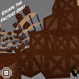 Escape the Factory Obby