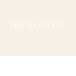 Hikikomorl's