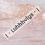 | • LUHHHVLYS • |