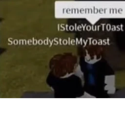 HE STOLE MY TOAST icon