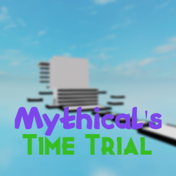 Mythical Time Trial
