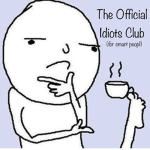 The Official Idiots Club
