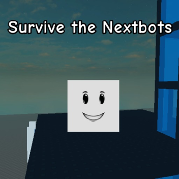 Survive The Nextbots