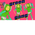 Green G̶a̶n̶g̶