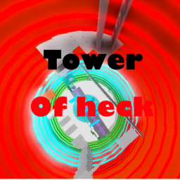 Tower Of Heck (WIP)