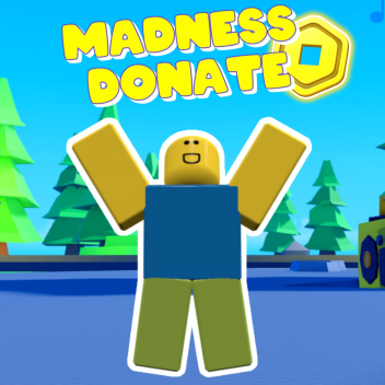 Madness Donate