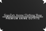 GigaZetr Anime Clothing Shop