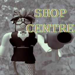Shop Centre