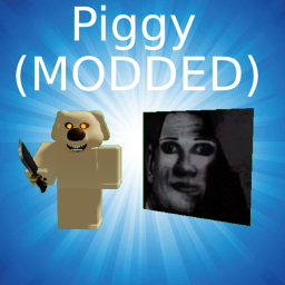 Piggy (MODDED)