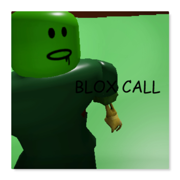 BLOX CALL(Alpha)