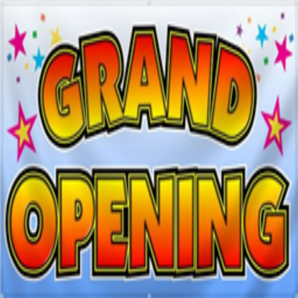 Grand Opening Sign! Roblox decal