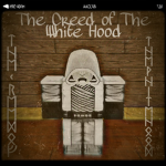 The Creed of The White Hood